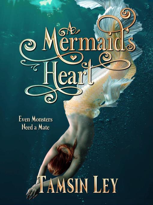 Title details for A Mermaid's Heart by Tamsin Ley - Available